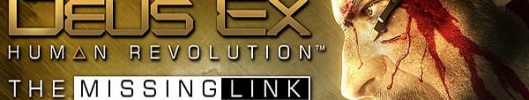 Deus Ex: Human Revolution - Missing Link